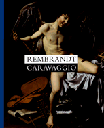 Rembrandt Caravaggio