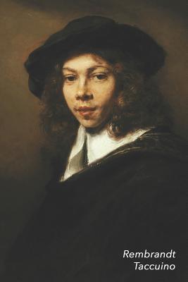 Rembrandt Taccuino: Ritratto Di Un Giovane - Ideale Per La Scuola, Lo Studio, Le Ricette O Le Password - Perfetto Per Prendere Appunti - Bel Diario - Bode, Palode