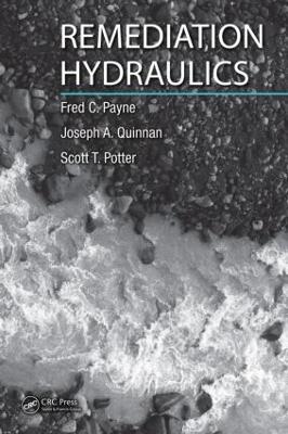 Remediation Hydraulics - Payne, Fred C, and Quinnan, Joseph A, and Potter, Scott T