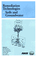 Remediation Technologies for Soils and Groundwater - Bhandari, Alok (Editor), and Surampalli, Rao (Editor), and Champagne, Pascale (Editor)