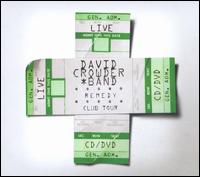Remedy Club Tour - David Crowder