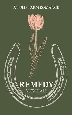 Remedy - Hall, Alex