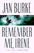 Remember Me, Irene