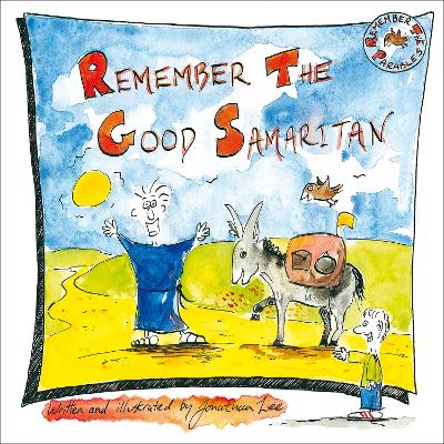 Remember the Good Samaritan - Lee, Jonathan