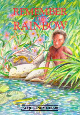 Remember the Rainbow - Mehrabi, Jacqueline
