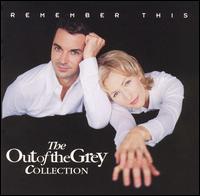 Remember This: Out of the Grey Collection 1991-1998 - Out of the Grey