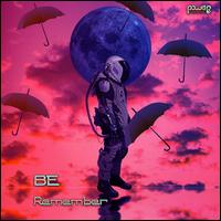 Remember - Be