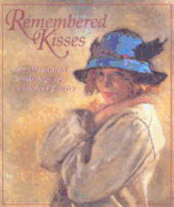 Remembered Kisses: An Illustrated Anthology of Irish Love Poetry