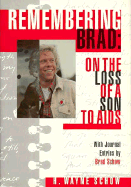 Remembering Brad: On the Loss of a Son to AIDS