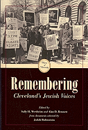 Remembering: Cleveland's Jewish Voices