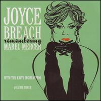 Remembering Mabel Mercer, Vol. 3 - Joyce Breach