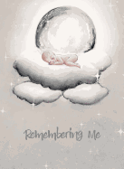 Remembering Me