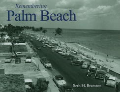 Remembering Palm Beach