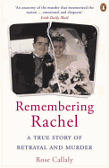 Remembering Rachel: A True Story of Betrayal and Murder