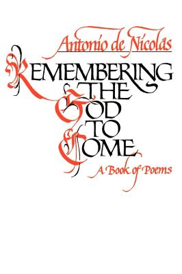 Remembering the God to Come - de Nicolas, Antonio T