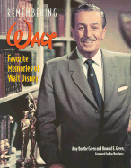 Remembering Walt: Favorite Memories of Walt Disney - Green, Howard E, and Boothe, Amy