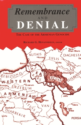 Remembrance and Denial: The Case of the Armenian Genocide - Hovannisian, Richard G (Editor)