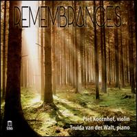 Remembrances - Piet Koornhof (violin); Truida Van Der Walt (piano)