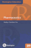 Remington Education: Pharmaceutics