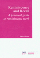 Reminiscence and Recall: A Practical Guide to Reminiscence Work