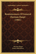 Reminiscences of General Herman Haupt (1901)