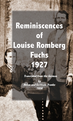 Reminiscences of Louise Romberg Fuchs 1927 - Romberg Fuchs, Louise