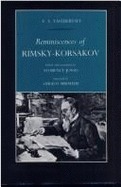 Reminiscences of Rimsky-Korsakov by V. V. Yastrebtsev - Yastrebtsev, V V, and Jonas, Florence (Editor), and Abraham, Gerald (Foreword by)