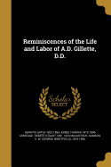 Reminiscences of the Life and Labor of A.D. Gillette, D.D.