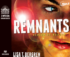 Remnants: Season of Wonder Volume 1