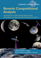 Remote Compositional Analysis: Techniques for Understanding Spectroscopy, Mineralogy, and Geochemistry of Planetary Surfaces