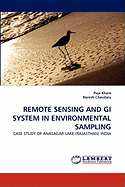 Remote Sensing and Gi System in Environmental Sampling