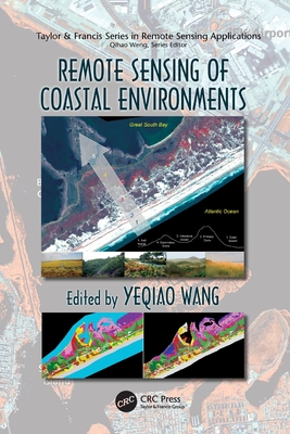 Remote Sensing of Coastal Environments - Wang, Yeqiao (Editor)