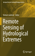 Remote Sensing of Hydrological Extremes