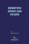 Removing Spots and Stains