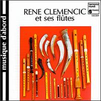René Clemencic and His Flutes - 