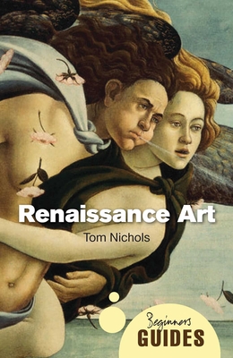Renaissance Art - Nichols, Tom