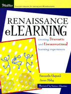 Renaissance eLearning: Creating Dramatic and Unconventional Learning Experiences