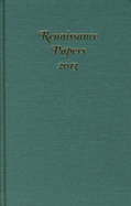 Renaissance Papers 2013