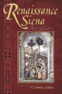 Renaissance Siena: Art in Context
