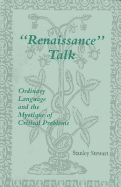Renaissance Talk: Ordinary Language and the Mystique of Critical Problems