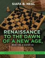Renaissance to the Dawn of a New Age: A Qualitative Validation for the Art of Psychological Warfare