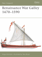 Renaissance War Galley 1470-1590