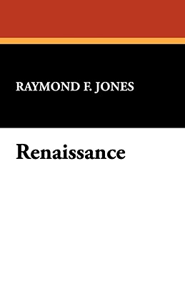 Renaissance - Jones, Raymond F