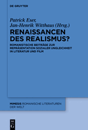 Renaissancen Des Realismus?: Romanistische Beitrge Zur Reprsentation Sozialer Ungleichheit in Literatur Und Film