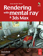 Rendering with Mental Ray and 3ds Max