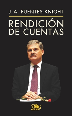 Rendicin de cuentas - Torres-Rivas, Edelberto (Preface by), and Fuentes Knight, Juan Alberto