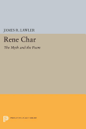 Rene Char: The Myth and the Poem