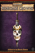 Renegade Crowns: Adventures Among the Border Princes