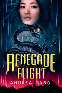 Renegade Flight - Tang, Andrea