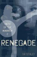 Renegade: Path of the Warrior 2
